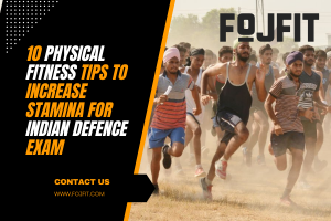 10 Physical Fitness Tips to Increase Stamina for Indian Defence Exam